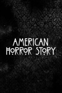 American Horror Story (2011-)