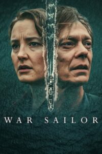 Ναυτικός του Πολέμου / War Sailor / Krigsseileren (2023)